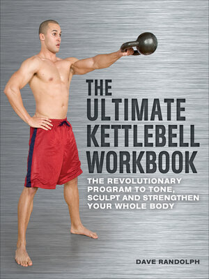 cover image of The Ultimate Kettlebell Workbook